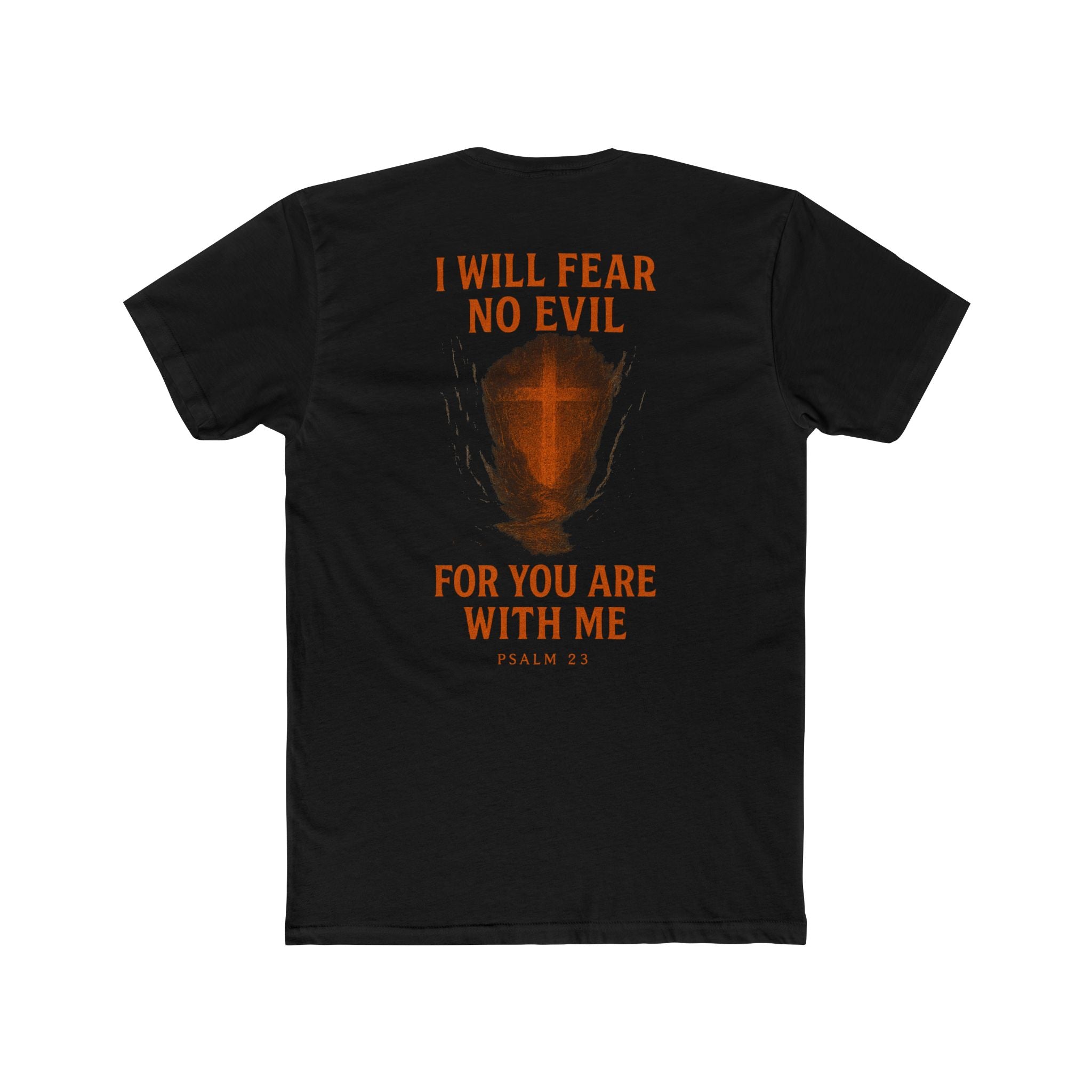 "I Will Fear No Evil" T-Shirt