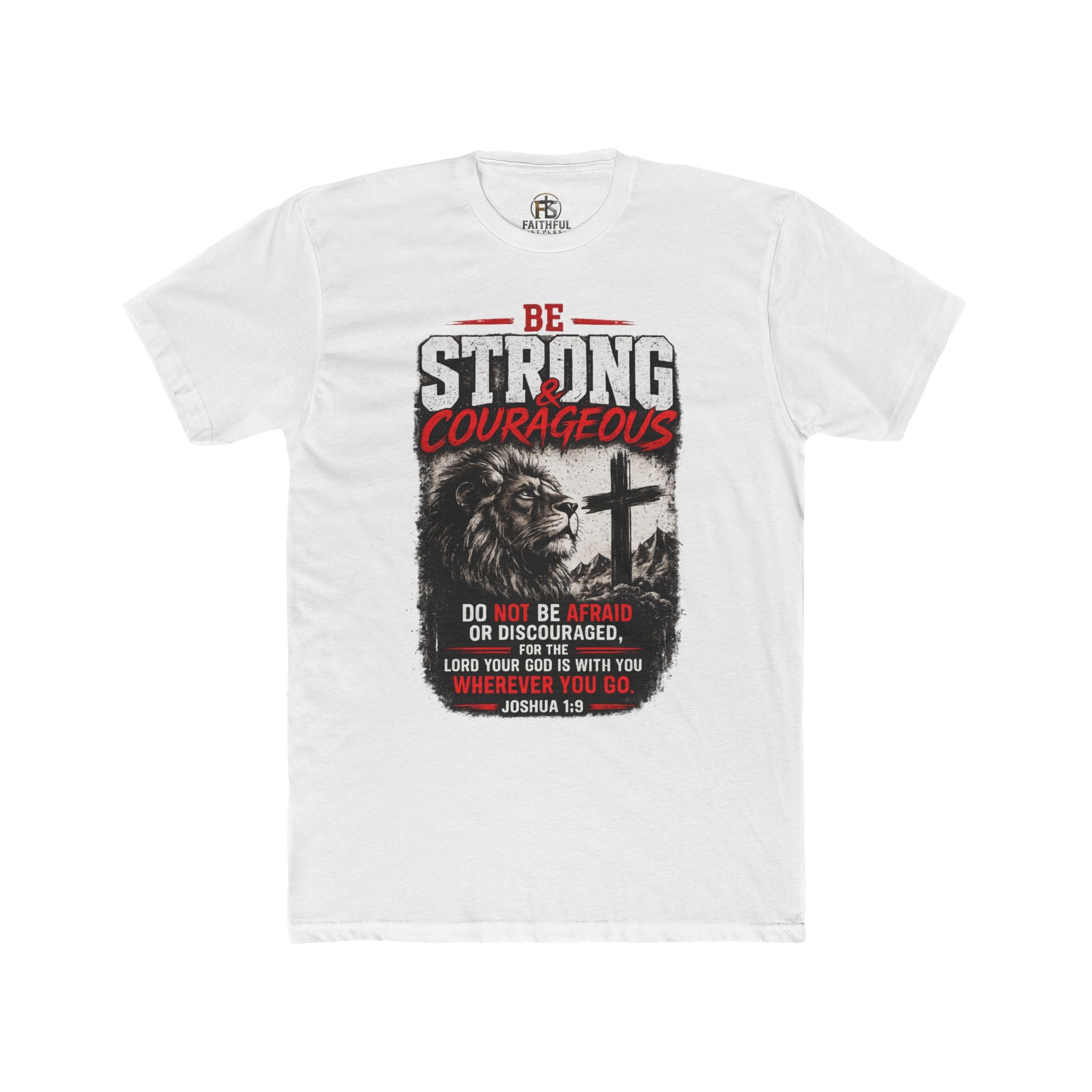 "Be Strong & Courageous" Lion T-Shirt