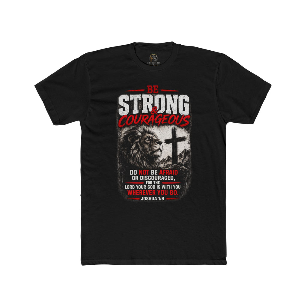 "Be Strong & Courageous" Lion T-Shirt