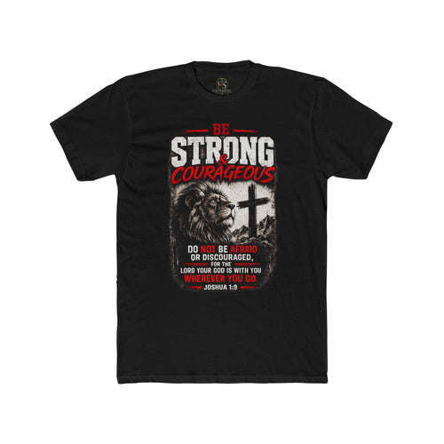"Be Strong & Courageous" Lion T-Shirt