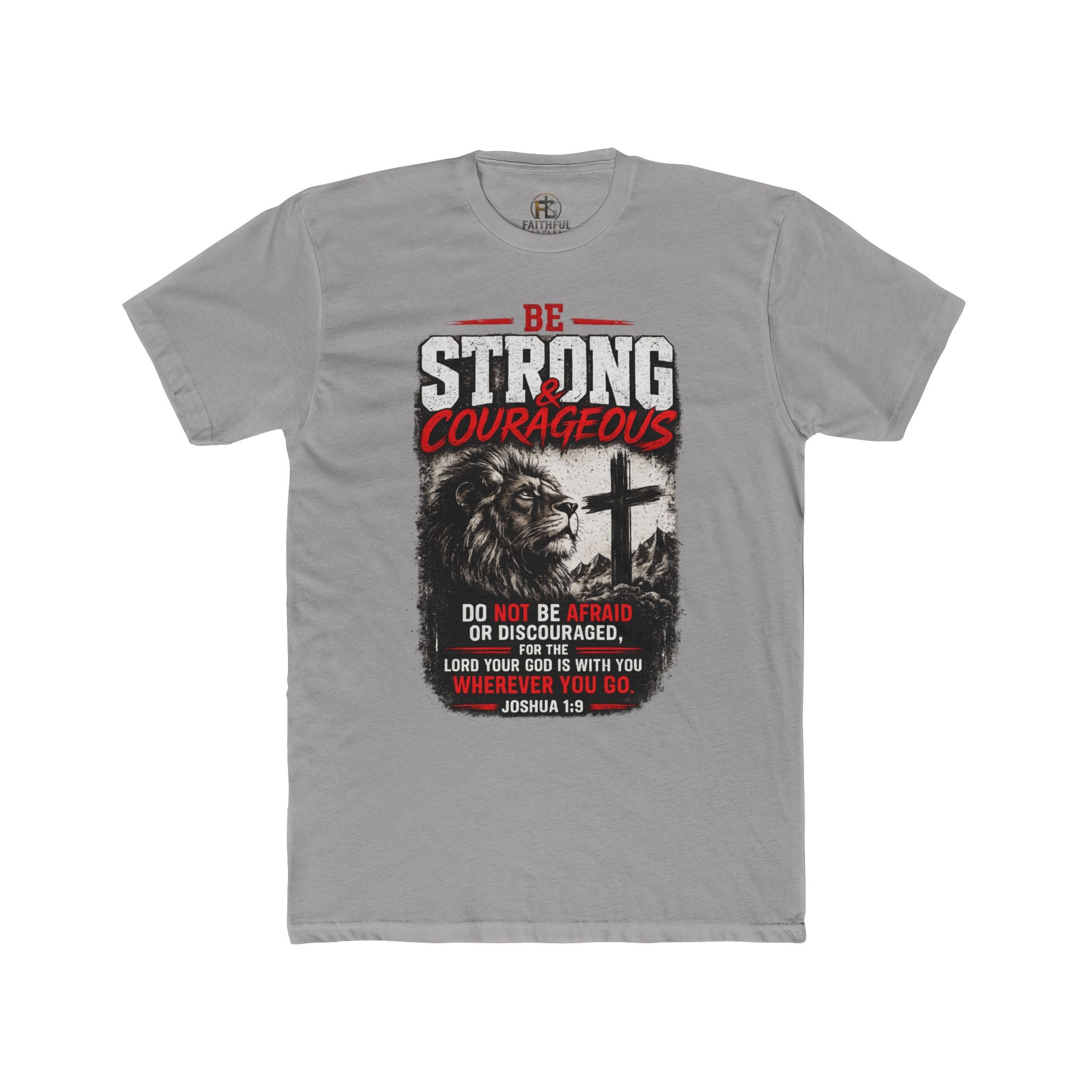 "Be Strong & Courageous" Lion T-Shirt